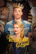 Movie The Reluctant Royal