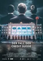 Movie Game Over – Der Fall der Credit Suisse