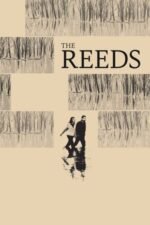 Movie The Reeds