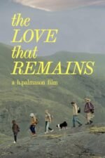 Movie The Love That Remains