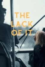 Movie The Lack of It