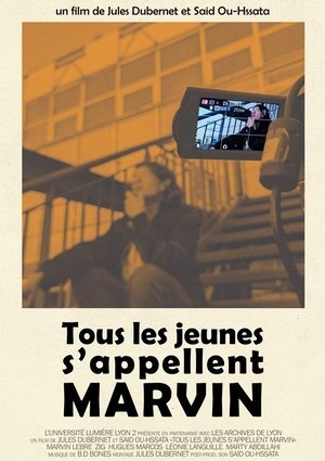 Tous les jeunes s’appellent Marvin