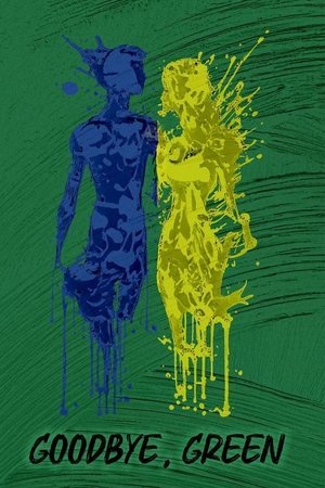 Goodbye, Green