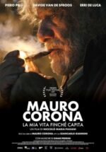 Movie Mauro Corona – La mia vita finchè capita
