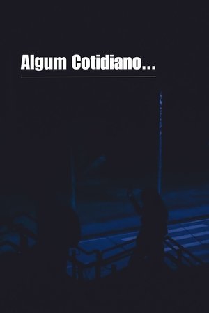 Algum Cotidiano…