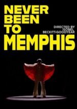 Movie Never Been to Memphis