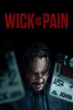 Movie Wick Is Pain