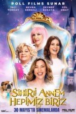 Movie Sihirli Annem: Hepimiz Biriz