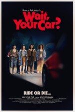 Wait, Your Car?